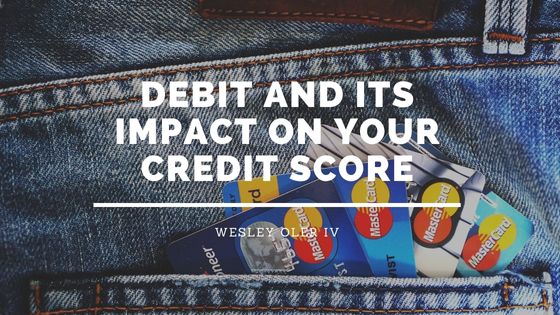 Debit and its Impact on Your Credit Score