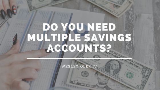 Do You Need Multiple Savings Accounts?