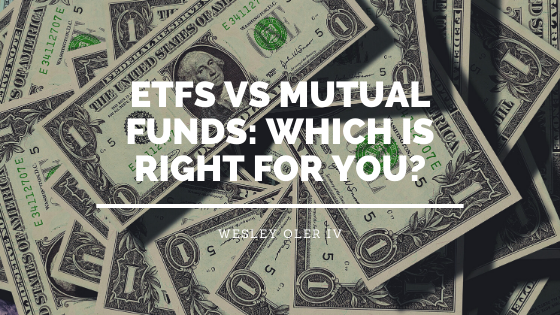 ETFS vs Mutual Funds: Which Is Right For You?