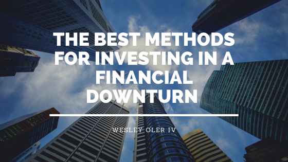 The Best Methods for Investing in a Financial Downturn