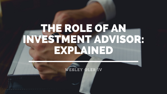 The Role Of An Investment Advisor: Explained